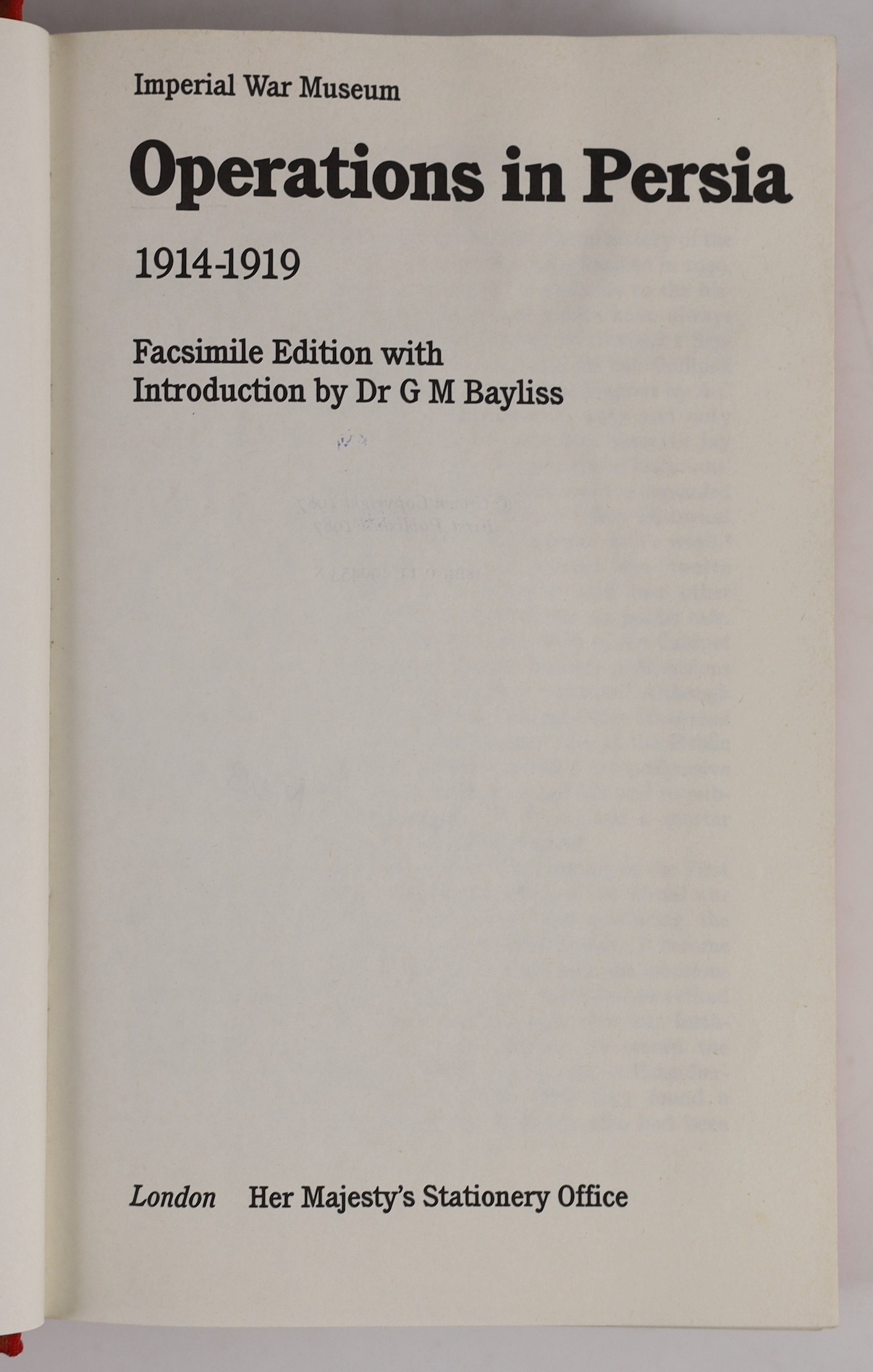 Lawrence, T.E - Seven Pillars of Wisdom. 4to, cloth, Jonathan Cape, London, 1935; Wilson, Arnold - S.W. Persia, A Political Officer’s Diary 1907-1914, 8vo, cloth, 1941 and Moberly, Frederick James (Brig,-Gen.) - Operatio